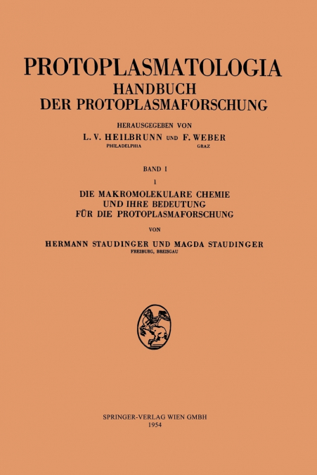 Die Makromolekulare Chemie Und Ihre Bedeutung Fur Die Protoplasmaforschung