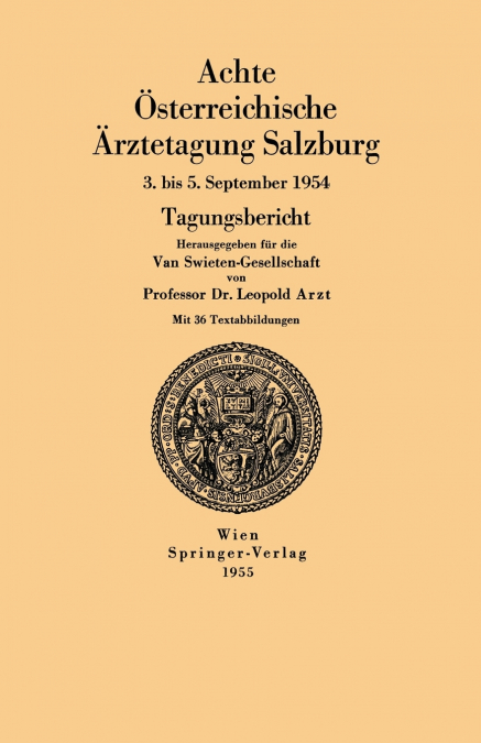 Achte Osterreichische Arztetagung Salzburg