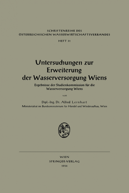 Untersuchungen Zur Erweiterung Der Wasserversorgung Wiens