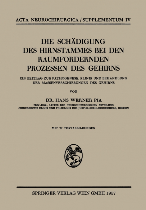Die Schadigung Des Hirnstammes Bei Den Raumfordernden Prozessen Des Gehirns