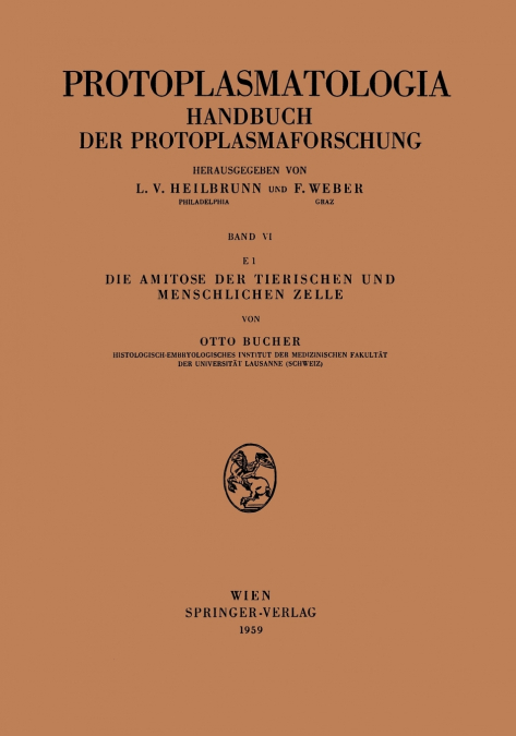 Die Amitose der Tierischen und Menschlichen Zelle