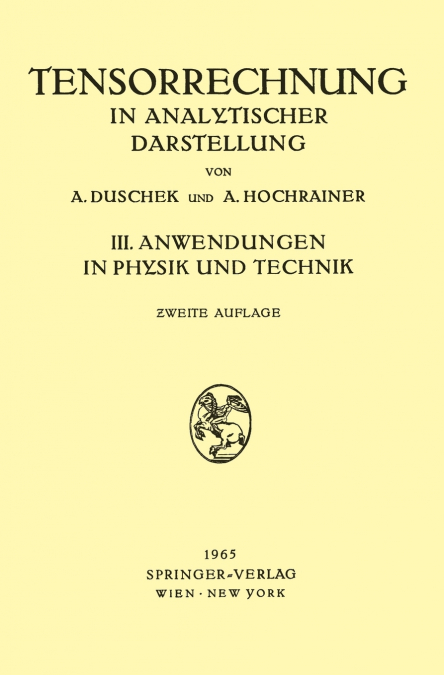 Grund?uge Der Tensorrechnung in Analytischer Darstellung