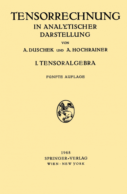 Grundzuge Der Tensorrechnung in Analytischer Darstellung