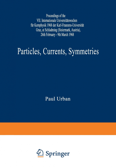 Particles, Currents, Symmetries