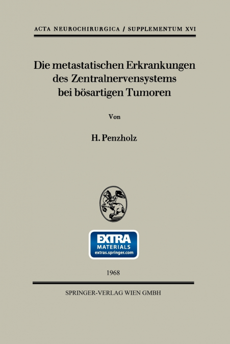 Die Metastatischen Erkrankungen Des Zentralnervensystems Bei Bosartigen Tumoren