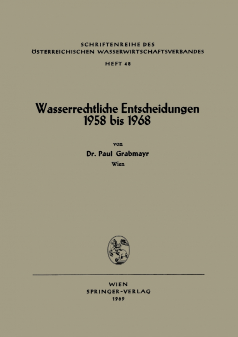 Wasserrechtliche Entscheidungen 1958 bis 1968