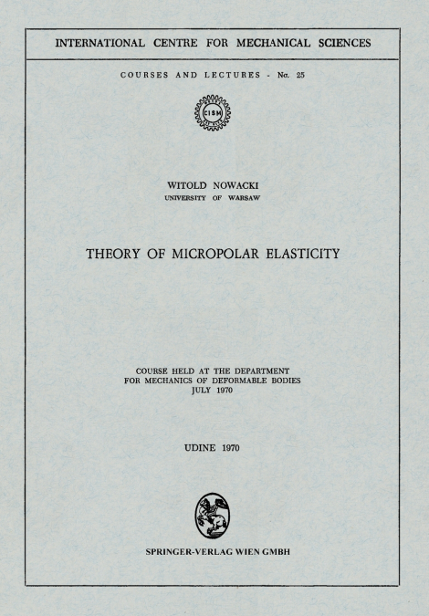 Theory of Micropolar Elasticity