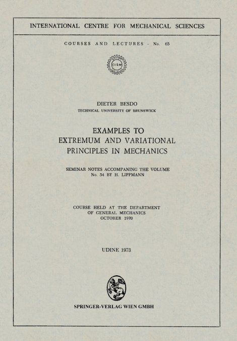 Examples to Extremum and Variational Principles in Mechanics