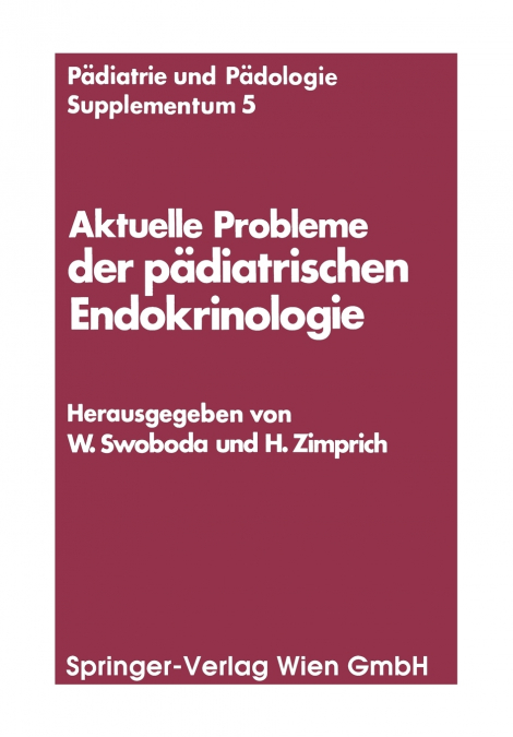 Aktuelle Probleme der pädiatrischen Endokrinologie