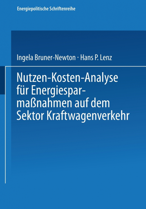 Nutzen-Kosten-Analyse für Energiesparmaßnahmen auf dem Sektor Kraftwagenverkehr