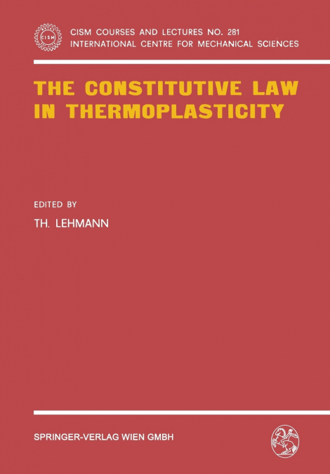 The Constitutive Law in Thermoplasticity