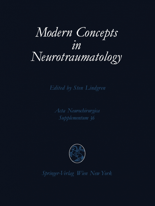 Modern Concepts in Neurotraumatology