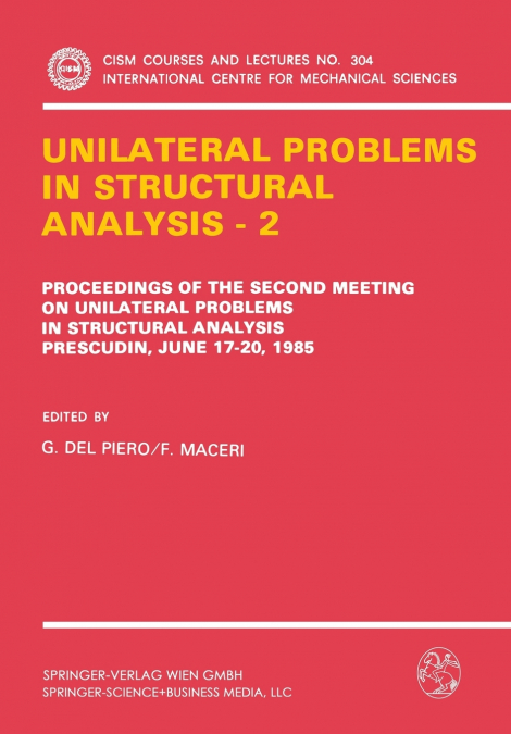 Unilateral Problems in Structural Analysis - 2