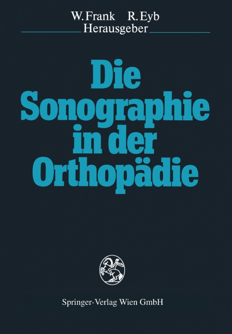 Die Sonographie in Der Orthopadie