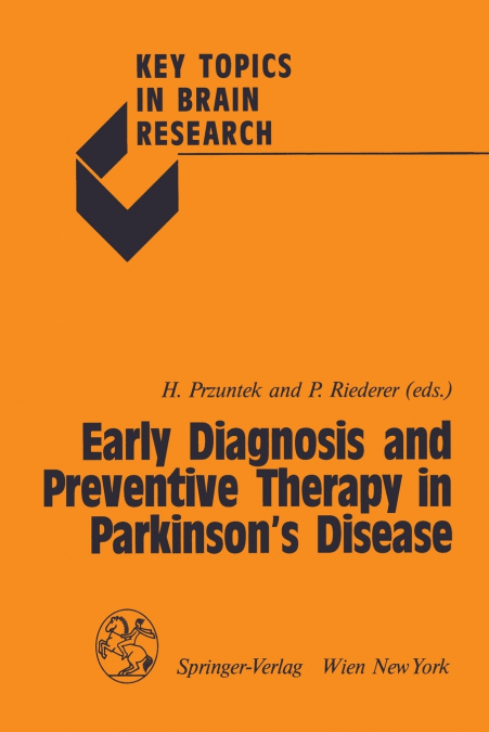 Early Diagnosis and Preventive Therapy in Parkinson S Disease