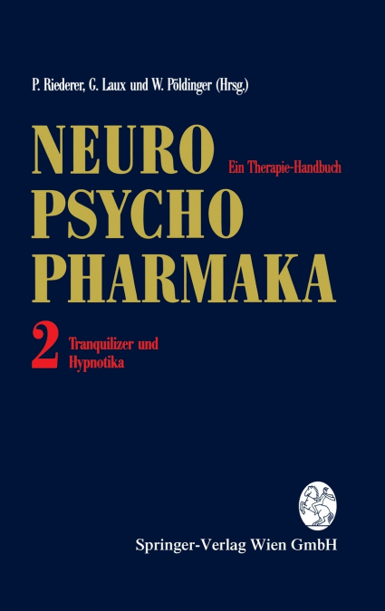Neuro-Psychopharmaka Ein Therapie-Handbuch
