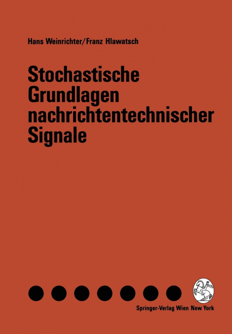 Stochastische Grundlagen nachrichtentechnischer Signale