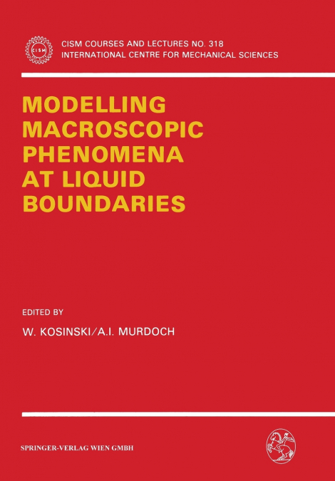 Modelling Macroscopic Phenomena at Liquid Boundaries