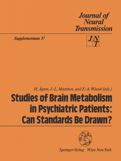 Studies of Brain Metabolism in Psychiatric Patients