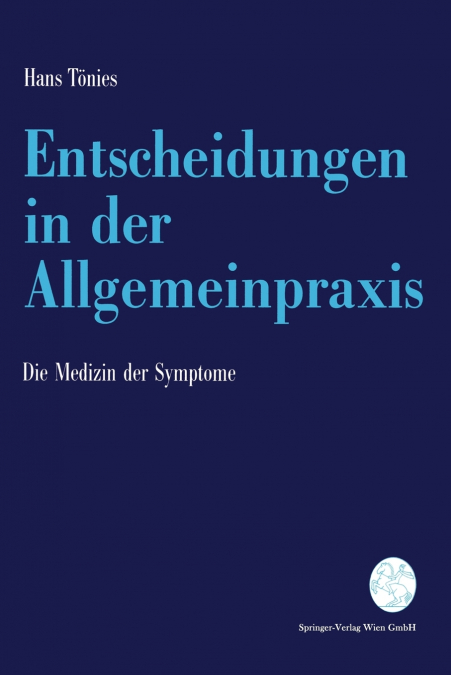 Entscheidungen in der Allgemeinpraxis