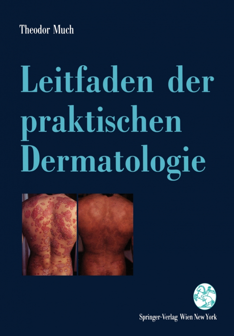 Leitfaden der praktischen Dermatologie