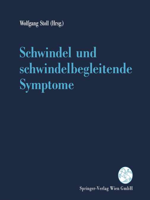Schwindel Und Schwindelbegleitende Symptome