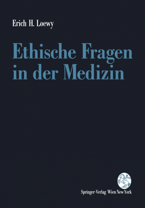Ethische Fragen in der Medizin