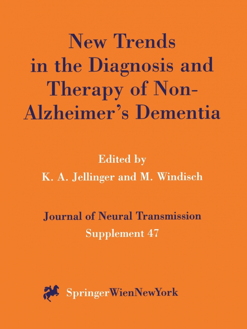 New Trends in the Diagnosis and Therapy of Non-Alzheimer S Dementia