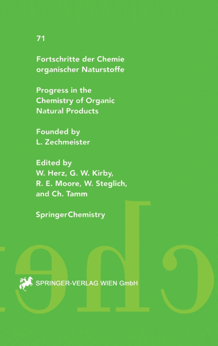 Fortschritte der Chemie organischer Naturstoffe / Progress in the Chemistry of Organic Natural Products