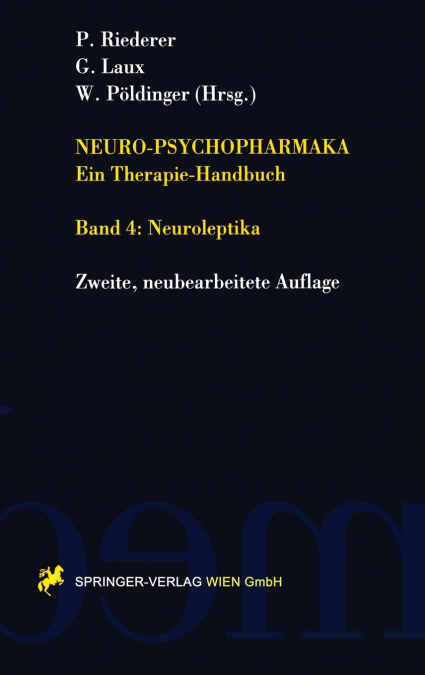 Neuro-Psychopharmaka Ein Therapie-Handbuch