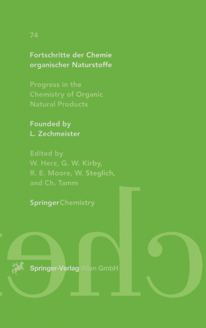 Fortschritte der Chemie organischer Naturstoffe / Progress in the Chemistry of Organic Natural Products