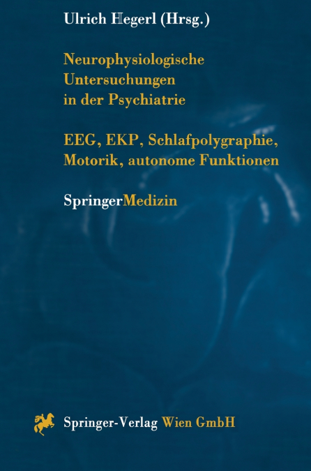 Neurophysiologische Untersuchungen in der Psychiatrie