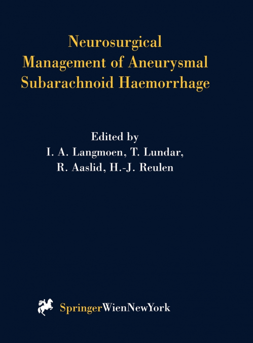 Neurosurgical Management of Aneurysmal Subarachnoid Haemorrhage