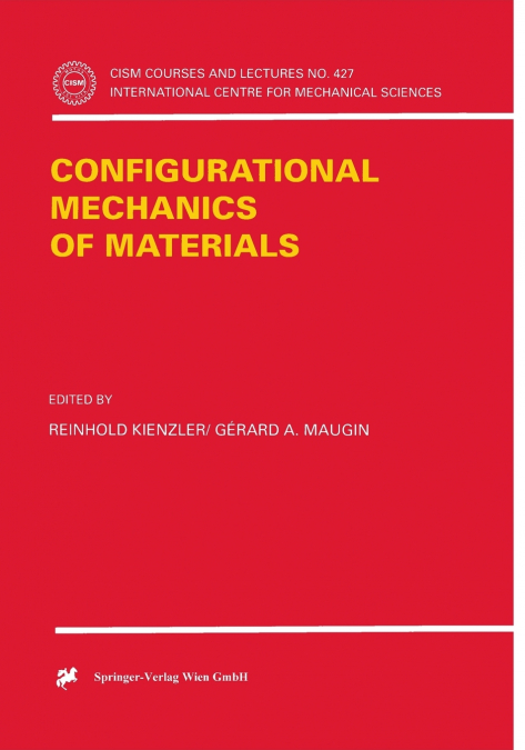 Configurational Mechanics of Materials