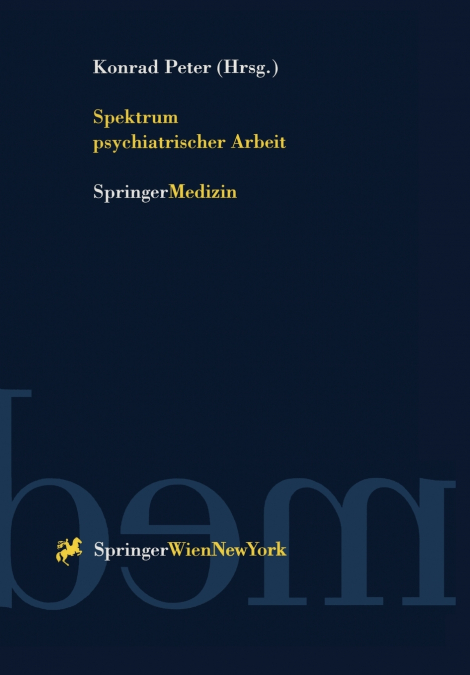 Spektrum psychiatrischer Arbeit