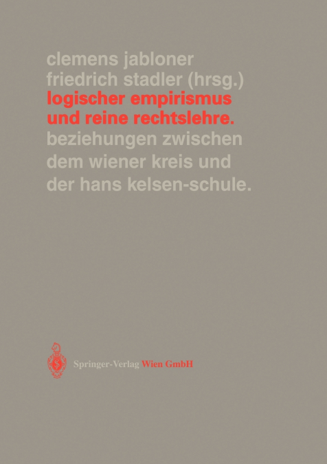 Logischer Empirismus Und Reine Rechtslehre