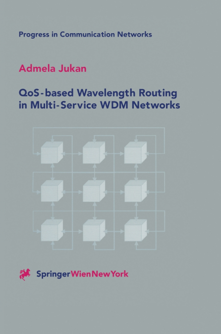QoS-based Wavelength Routing in Multi-Service WDM Networks