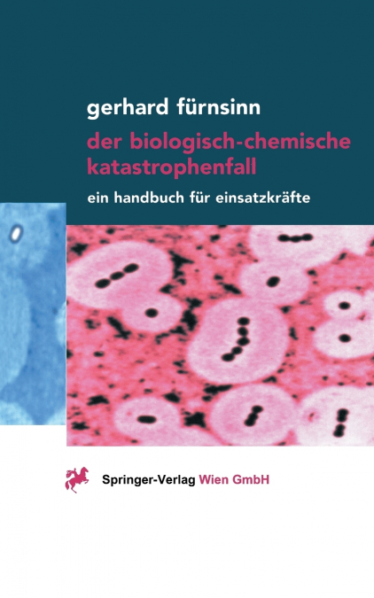 Der biologisch-chemische Katastrophenfall