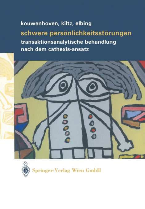 Schwere Persönlichkeitsstörungen