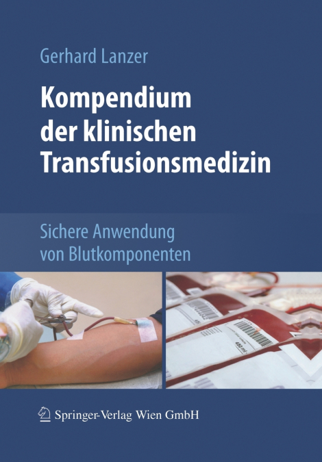 Kompendium der klinischen Transfusionsmedizin