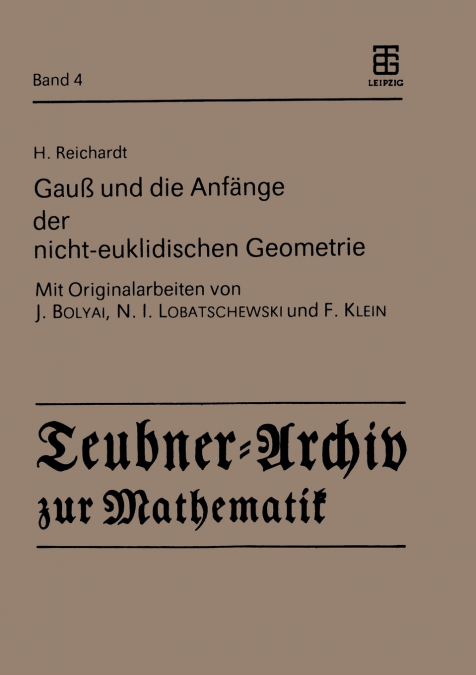 Gauß und die Anfänge der nicht-euklidischen Geometrie