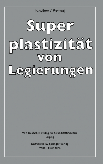 Superplastizität von Legierungen