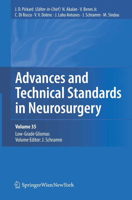 Advances and Technical Standards in Neurosurgery, Volume 35