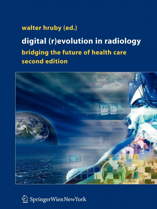 Digital (R)Evolution in Radiology