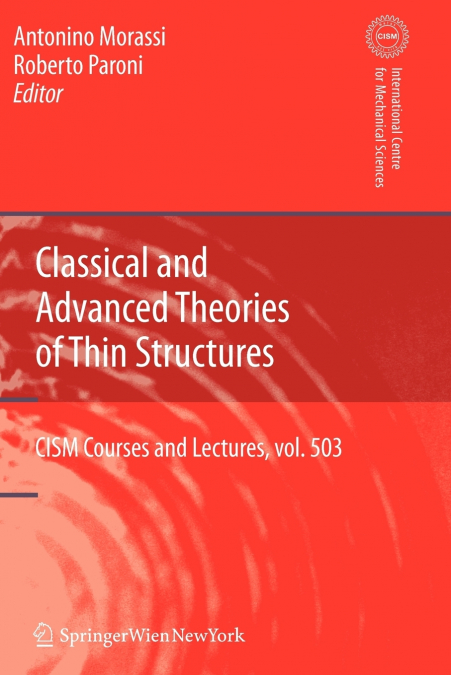 Classical and Advanced Theories of Thin Structures