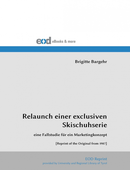 Relaunch einer exclusiven Skischuhserie