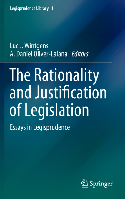 The Rationality and Justification of Legislation
