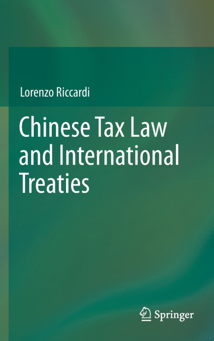 Chinese Tax Law and International Treaties
