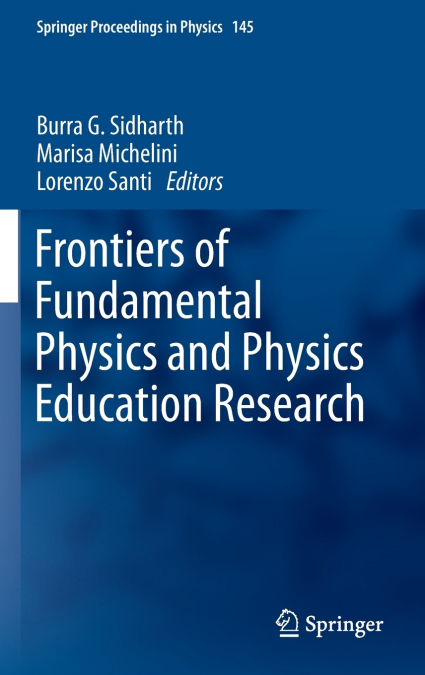 Frontiers of Fundamental Physics and Physics Education Research