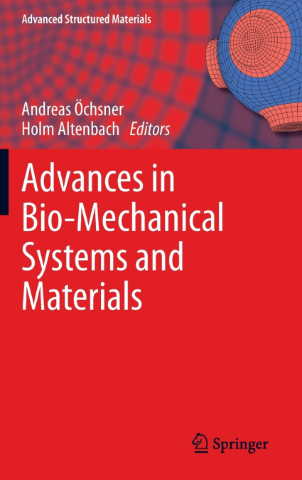 Advances in Bio-Mechanical Systems and Materials